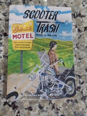 Scooter Trash Paperback Book Kerry L. Malone